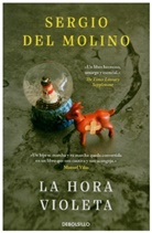 Sergio del Molino, Sergio Molino, Sergio Del Molino - La hora violeta