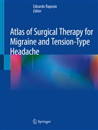 Edoard Raposio, Edoardo Raposio - Atlas of Surgical Therapy for Migraine and Tension-Type Headache