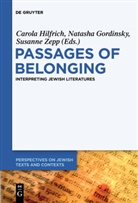 Natash Gordinsky, Natasha Gordinsky, Carola Hilfrich, Susanne Zepp - Passages of Belonging