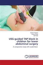 Shashi Prakash, Ajit Singh, Gunjan Singh - USG-guided TAP block in children for lower abdominal surgery