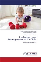 Ibrahim Sulaiman Aldawhn, Ibrahim Abdulrahman Alhumaidan, Faisal Yahya Ahmed Tawhari - Evaluation and Management of CP Child
