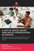 Hisham Dzakiria, Manvender Kaur Sarjit Singh, lina lafta - O USO DE VÍDEOS ONLINE PARA INGLÊS APRENDIZAGEM DE LÍNGUAS