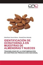 Ronald Pérez Salcedo, Celia Rocio Yauris Silvera - IDENTIFICACIÓN DE OCRATOXINA A EN MUESTRAS DE ALMENDRAS Y NUECES