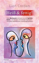 Lion Cordan - Heiß & fettig!