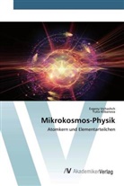 Yulia Klibanova, Evgen Vrzhashch, Evgeny Vrzhashch - Mikrokosmos-Physik