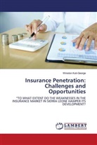 Winston Kuti-George - Insurance Penetration: Challenges and Opportunities