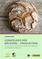 Claus Schünemann - Lernfelder der Bäckerei - Produktion