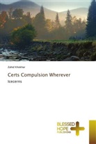 Zahid Khokhar - Certs Compulsion Wherever