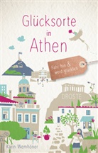 Karin Wemhöner - Glücksorte in Athen