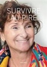 Patricia Oddo, Oddo Patricia - Survivre au pire