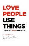 Joshua Fields Millburn, Ryan Nicodemus - Love People Use Things