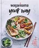 Wagamama Limited - Wagamama Your Way