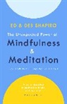 Deb Shapiro, Ed Shapiro, Shapiro Ed - The Unexpected Power of Mindfulness and Meditation