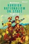 Mari R Rostami, Mari R. Rostami - Kurdish Nationalism on Stage