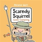 Melanie Watt - Scaredy Squirrel Goes Camping