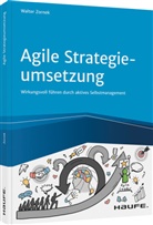 Walter Zornek - Agile Strategieumsetzung
