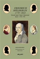 Hans-Dieter Mück - Friedrich Hölderlin 1770-1843. Bd.1
