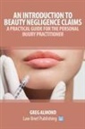 Greg Almond - An Introduction to Beauty Negligence Claims