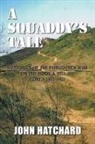 John Hatchard - A Squaddy's Tale
