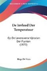Hugo De Vries - De Invloed Der Temperatuur