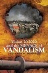 Stephen B. Oladipo - Vision 20 2020 & The Menace of Vandalism