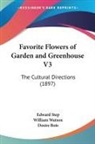 Edward Step, Desire Bois, William Watson - Favorite Flowers of Garden and Greenhouse V3