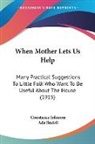 Constance Johnson - When Mother Lets Us Help