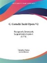 Gabriel Brotier, Cornelius Tacitus - C. Cornelii Taciti Opera V2