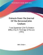John Graham - Extracts From The Journal Of The Reverend John Graham