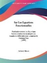 Gerhard Nilsson - Sur Les Equations Fonctionnelles