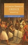 Richard Clogg, Richard (University of Oxford) Clogg - Concise History of Greece