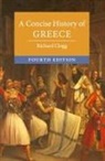 Richard Clogg, Richard (University of Oxford) Clogg, Clogg Richard - A Concise History of Greece