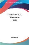 John Sargent - The Life Of T. T. Thomason (1843)