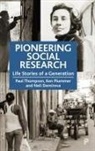 Neli Demireva, Ken Plummer, Paul Thompson - Pioneering Social Research