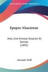 Alexandre Weill - Epopee Alsacienne