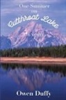 Owen Duffy - One Summer on Cutthroat Lake