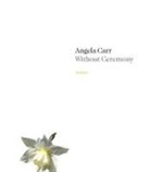 Angela Carr - Without Ceremony