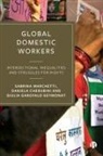 Daniela Cherubini, Daniela (University of Milano-Bicocca) Cherubini, Daniela (University of Venice) Cherubini, Anna Di Bartolomeo, Giulia Garofalo Geymonat, Giulia (University Ca' Foscari in Venice) Garofalo Geymonat... - Global Domestic Workers