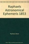 Edwin Raphael - Raphael's Astronomical Ephemeris
