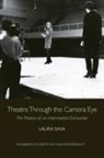 Laura Sava - Theatre Through the Camera Eye