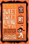 Jonas Jonasson - Sweet Sweet Revenge Ltd.