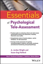 Susan Engi Raiford, Susan Engi Wright Raiford, Raiford Susan Engi, A Jorda Wright, A Jordan Wright, A. Jordan Wright... - Essentials of Psychological Tele-Assessment