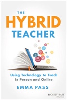 E Pass, Emma Pass - Hybrid Teacher - Using Technology to Teach in Person and Online
