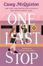 Casey McQuinston, Casey McQuiston - One Last Stop