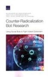 Benjamin Boudreaux, Edward Geist, Todd C Helmus, Madeline Magnuson, William Marcellino, Anne Stickells... - Counter-Radicalization Bot Research