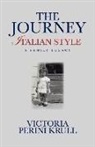 Victoria Perini Krull - The Journey - Italian Style