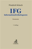 Friedrich Schoch, Friedrich (Prof. Dr.) Schoch - Informationsfreiheitsgesetz