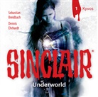 Sebastian Breidbach, Denni Ehrhardt, Dennis Ehrhardt, Celine Fontanges, Wolfgang Häntsch, Peter Kaempfe... - SINCLAIR - Underworld: Folge 01, 1 Audio-CD (Hörbuch)
