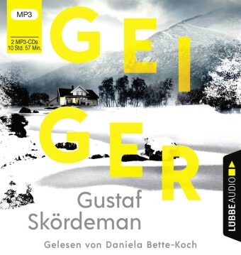 Gustaf Skördeman, Daniela Bette-Koch - Geiger, 2 Audio-CD, 2 MP3 (Audio book) - Thriller.