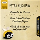 Petra Hülsmann, Nana Spier - Hummeln im Herzen / Wenn Schmetterlinge Loopings fliegen / Glück ist, wenn man trotzdem liebt, 3 Audio-CD, 3 MP3 (Hörbuch)